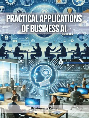 cover image of Practical Applications of Business AI